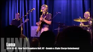 Luna - Bonnie & Clyde (Serge Gainsbourg) - 2019-10-18 - New York Elsewhere Hall, NY