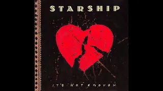 Starship - It's Not Enough (1989 Single Remix) HQ