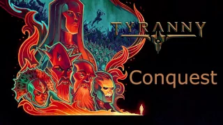 Tyranny OST - Сonquest