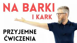 Ćwiczenia BARKÓW dobre na BARKI, spięty KARK, BÓL MIĘDZY ŁOPATKAMI - dr n. Marcin Wytrążek