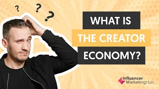 What is the creator economy?