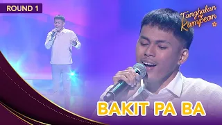 Jonel Bacani's 'Bakit Pa Ba' brings tears to our eyes! | Tanghalan Ng Kampeon