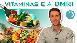 Vitaminas para os olhos e a prevenção da degeneração macular | Retina e Vítreo