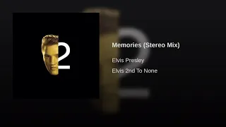 Elvis Presley - Memories (Stereo Mix) (Audio)