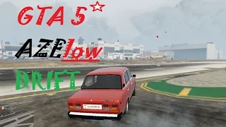 Gta 5 Baki Avtosh (Баку)! 07 drift ! Azeri avtosh 2017! ВОТ КАК НАДО ДРИФТОВАТЬ НУБЫЫ !!! azeLOW