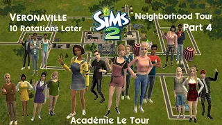 Veronaville 10 Rotations Later | Sims 2 Neighborhood Tour | Part 4 of 4 - Academie Le Tour