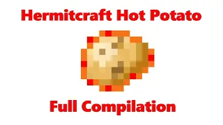 Hermitcraft Hot Potato Full Compilation