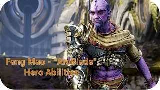 Feng Mao "ArcBlade" Abilities - Paragon Feng Mao Hero