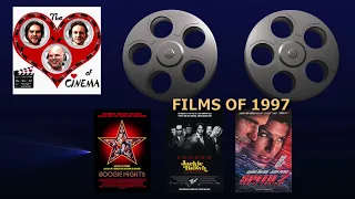 The Love of Cinema Episode 28: Films of 1997 - Boogie Nights, Jackie Brown, Speed 2: Cruise Control