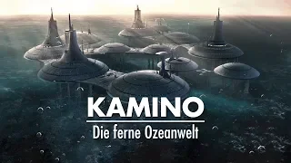 KAMINO - Die ferne Ozeanwelt