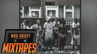 Nines - No Other ft Chris Andoh [One Foot In] | Mixtape Madness