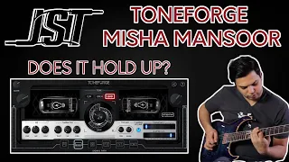 JST Toneforge Misha Mansoor REVISIT - Is it still good?
