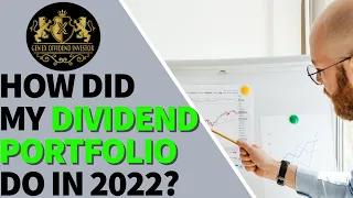 How Did My Dividend Portfolio Do in 2022?