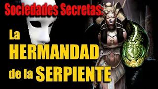 Sociedades Secretas: Hermandad de la Serpiente