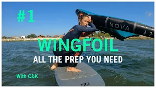 How to Wing Foil #1 All in the Prep