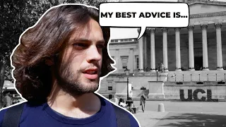 Asking UCL-Students "How To Get Into UNIVERSITY COLLEGE LONDON?"