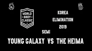 YOUNG GALAXY vs THE HEIMA｜Semi @ WORLD BBOY CLASSIC 2019 Korea｜LB-PIX