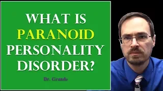 What is Paranoid Personality Disorder?