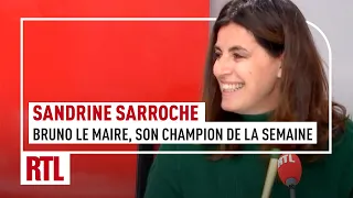 Sandrine Sarroche : Bruno Le Maire, son champion de la semaine