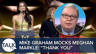 Mike Graham Mocks Meghan Markle After Feminist Award: “I Don’t Know Where We’d Be Without Her”