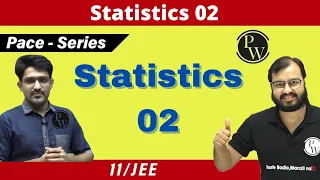 Statistics 02  | Median , Mode , Variance , S.D. | CLASS 11 | JEE | PACE SERIES