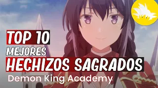 TOP 10 mejores HECHIZOS SAGRADOS de MAOU GAKUIN NO FUTEKIGOUSHA