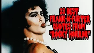 23 Best Frank-N-Furter Quotes From "Rocky Horror"