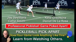 Pickleball!  Professional Pickleball Game Picked Apart!   Learn by Watching Others!