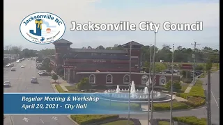 Jacksonville City Council Meeting - April 20, 2021