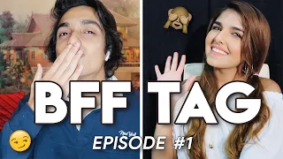 BFF TAG- EPISODE 1 Ft Tanzeel Khan | Ashi Khanna