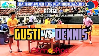 GUSTI (Sukamara Taishan) vs DENNIS (Telkom) 🏓🏓 Beregu - Liga Tenis Meja Indonesia Seri 3