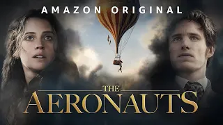 The Aeronauts 2019 Movie || Eddie Redmayne, Felicity Jones, Tom H || The Aeronauts Movie Full Review
