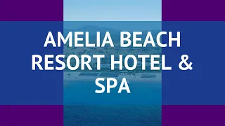 AMELIA BEACH RESORT HOTEL & SPA 5* Сиде обзор – АМЕЛИА БИЧ РЕЗОРТ ХОТЕЛ ЭНД СПА 5* Сиде видео обзор