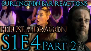 F*ck You Otto!  // House of the Dragon S1x4 Burlington Bar REACTION Part 2!