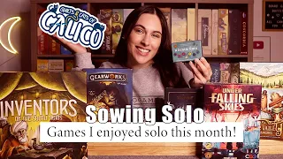 7 Games I played solo this month! | SOWING SOLO