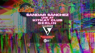 SANDAR SÁNCHEZ LIVE AT KITKAT CLUB BERLIN ▽ EXCLUSIVE TECHNO DJ SET