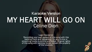 Céline Dion - My Heart Will Go On (Karaoke Version)