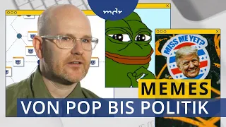 Memes: Von Pop bis Politik | MEDIEN360G | MDR