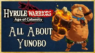 All About Yunobo (FULL GUIDE) - Hyrule Warriors: Age of Calamity | Warriors Dojo