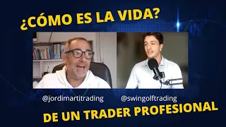 ENTREVISTA | Cómo es la VIDA de un TRADER PROFESIONAL | Jordi Marti | PARTE 1