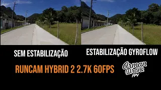 Runcam Hybrid 2 com Gyroflow