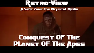 Retro-View: CONQUEST OF THE PLANET OF THE APES (1972) Uncut Blu-Ray - Go Ape Not Human!