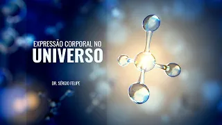 #Expressão Corporal no Universo | UniEspírito