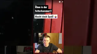 Üben in der Folterkammer macht doch Spaß!?!