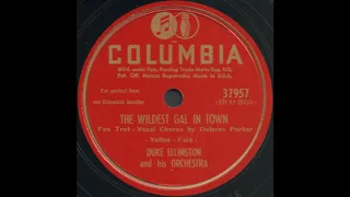 THE WILDEST GAL IN TOWN / DUKE ELLINGTON and his ORCHESTRA [COLUMBIA 37957]