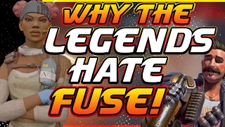 Why The Legends Hate Fuse! : Apex Legends Season 8