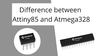 Difference between Attiny85 and Atmega328 || Attiny85 MicroController || Atmega328 MicroController