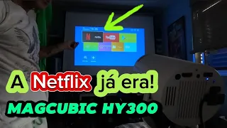 Magcubic hy300 - Sua Netflix parou depois da atualização, então veja oque fazer!