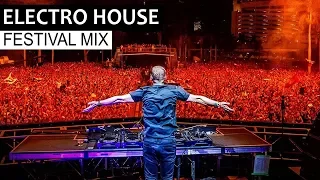 Best EDM Festival Mix 2018 | Electro House Party & Bigroom Music