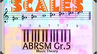 Scales - for ABRSM Grade 5 Music Theory